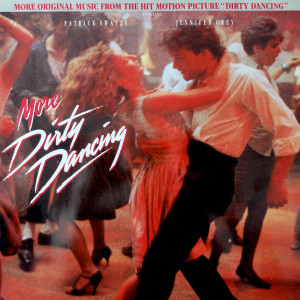 More Dirty Dancing - OST (Plak) 1988 EU