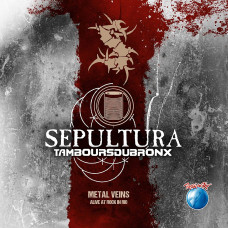 Sepultura & Les Tambours Du Bronx – Metal Veins (2 x LP) 2019 Sıfır