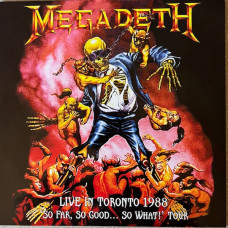 Megadeth - Live In Toronto 1988 'So Far, So Good... So What!' Tour (LP) Megadeth - Live In Toronto 1988 'So Far, So Good... So What!' Tour (LP)