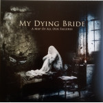 My Dying Bride – A Map Of All Our Failures (2 X LP) 2019 Avrupa, SIFIR