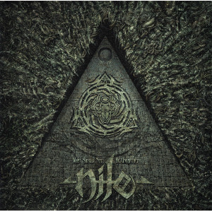 Nile – What Should Not Be Unearthed (2 X LP) 2015 Europe, SIFIR
