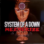 System Of A Down – Mezmerize (LP) 2018 Avrupa, SIFIR