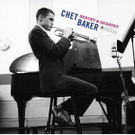 Chet Baker Sextet & Quartet – Chet Baker Sextet & Quartet (LP, Deluxe Edition) 2018 Europe, SIFIR