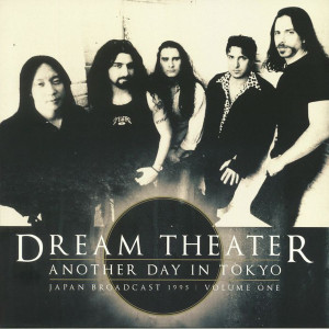 Dream Theater – Another Day In Tokyo Volume One Japan Broadcast 1995 (2 x LP) 2017 Germany, SIFIR