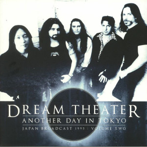 Dream Theater – Another Day In Tokyo Volume Two Japan Broadcast 1995 (2 x LP) 2017 Germany, SIFIR