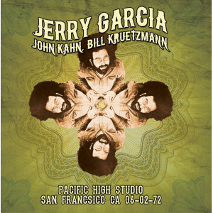 Jerry Garcia, John Kahn, Bill Kruetzmann & Merl Saunders – Pacific High Studio San Francisco CA 06-02-72 (2 x LP) 2015 USA SIFIR