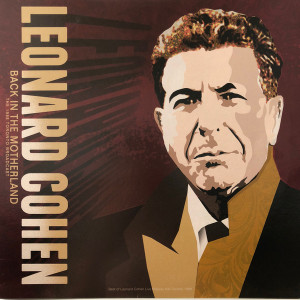 Leonard Cohen – Back In The Motherland | The 1988 Toronto Broadcast (LP, Compilation) Netherlands 2017 SIFIR