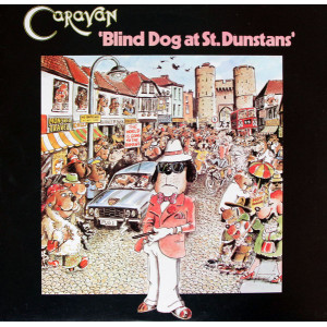 Caravan – Blind Dog At St. Dunstans (Plak) 1976 USA