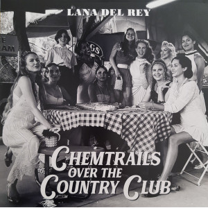 Lana Del Rey – Chemtrails Over The Country Club (Plak) 2021 Europe, SIFIR