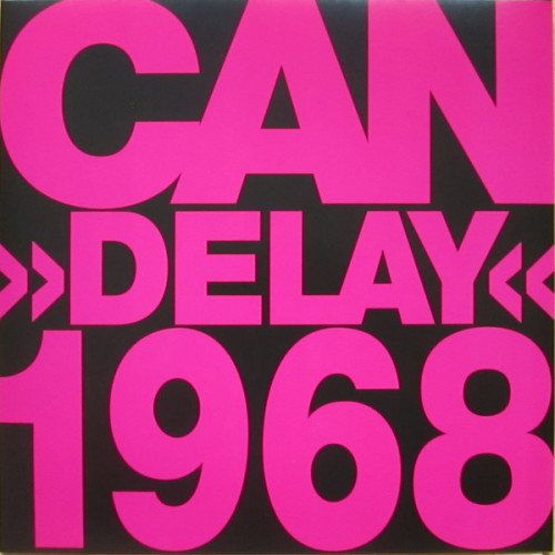 Can – Delay 1968 (Plak) 2014 Germany, SIFIR