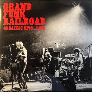 Grand Funk – Greatest Hits | Live (LP, Compilation) USA 2022 SIFIR