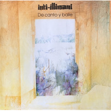 Inti-Illimani ‎– De Canto Y Baile (Plak) 1986 Alman Baskı