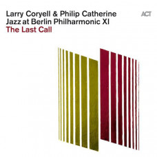 Larry Coryell & Philip Catherine – Jazz At Berlin Philharmonic XI - The Last Call (Dönem Plak) Germany