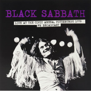 Black Sabbath – Live At The Civic Arena, Pittsburgh 1978 Fm Broadcast (LP, Limited Edition) 2021 Europe, SIFIR