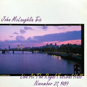 John McLaughlin Trio – Live At The Royal Festival Hall (Plak) 1990 Germany