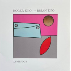 Roger Eno And Brian Eno – Luminous (Sıfır Plak) 2020 Europe 