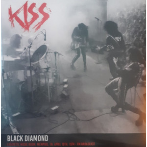 Kiss – Black Diamond | Lafayette Music Room, Memphis, TN. April 18th, 1974 - FM Broadcast (LP, Limited Edition) Europe 2020 SIFIR