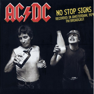 AC/DC – No Stop Signs | Recorded In Amsterdam, 1979 FM Broadcast (Plak) 2020 Europe, SIFIR