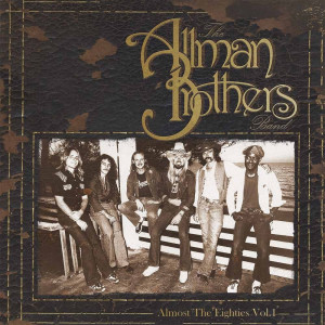 The Allman Brothers Band – Almost The Eighties Vol. 1 (2 x LP) 2017 Europe, SIFIR