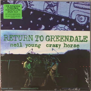 Neil Young, Crazy Horse – Return To Greendale (2 x LP) 	USA & Europe 2020 SIFIR