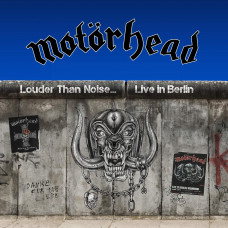 Motörhead – Louder Than Noise... Live In Berlin (2 x LP) 2021 Europe, SIFIR