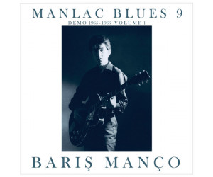 Barış Manço – Manlac Blues 9 (Demo 1965 - 1966 Volume 1) İngiltere Çıkışlı