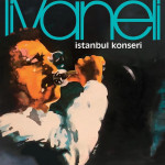 Zülfü Livaneli – İstanbul Konseri (Sıfır Plak) 2023 Turkey Zülfü Livaneli – İstanbul Konseri (Sıfır Plak) 2023 Turkey