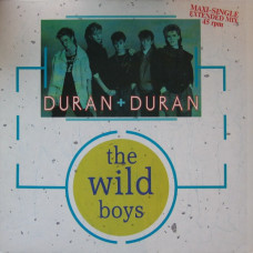 Duran Duran – The Wild Boys (12", 45 RPM, Maxi-Single) 1984 Avrupa