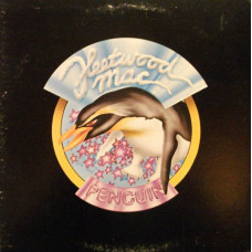 Fleetwood Mac – Penguin  (Plak) US 1973 Amerikan Baskı 