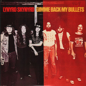 Lynyrd Skynyrd – Gimme Back My Bullets (Sıfır Plak) 2015 Avrupa Baskı