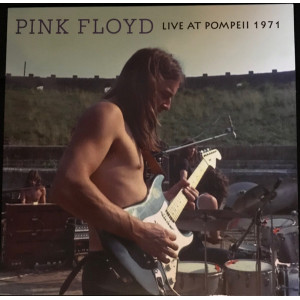 Pink Floyd – Live At Pompeii 1971 (2 X LP) 2017 France, SIFIR
