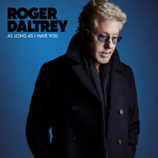Roger Daltrey – As Long As I Have You (Sıfır) 2018 LP