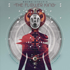 Roine Stolt's The Flower King – Manifesto Of An Alchemist