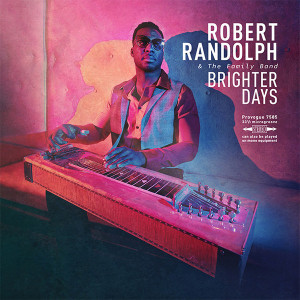 Robert Randolph & The Family Band – Brighter Days (Sıfır Plak) 2019 EU