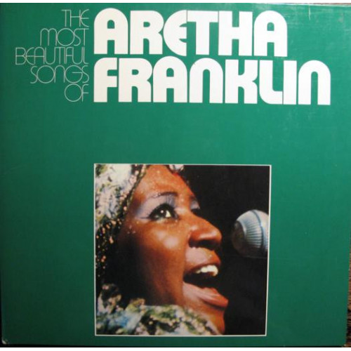 Aretha Franklin – The Most Beautiful Songs Of Aretha Franklin (2 LP) Aretha Franklin – The Most Beautiful Songs Of Aretha Franklin (2 LP)