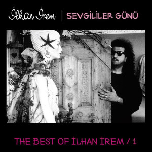 İlhan İrem – Sevgililer Günü (LP Album) TR 2019 İlhan İrem – Sevgililer Günü (LP Album) TR 2019