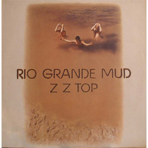 ZZ Top – Rio Grande Mud [ LP, Album ] Scandinavia