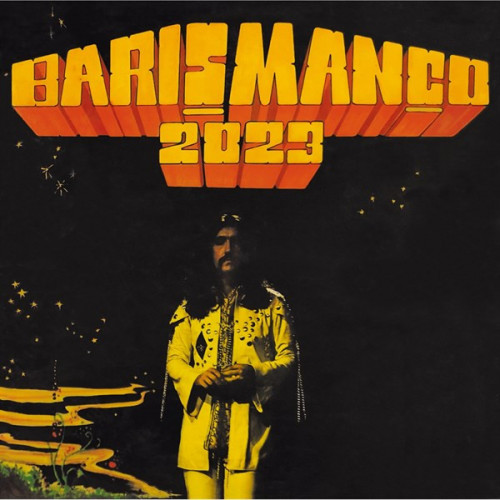 Barış Manço – 2023 (Sıfır Plak) 2019 Barış Manço – 2023 (Sıfır Plak) 2019