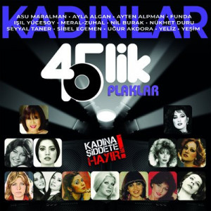 Various – 45'lik Plaklar Kadınlar (Kadına Şiddete Hayır!) 2023 Türkiye