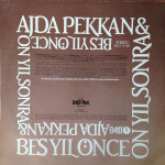 Ajda Pekkan & Beş Yıl Önce On Yıl Sonra – Ajda Pekkan & Beş Yıl Önce On Yıl Sonra (Dönem Baskı Plak) 1985 Türkiye