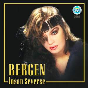 Bergen – İnsan Severse (Sıfır Plak) 2021 Bergen – İnsan Severse (Sıfır Plak) 2021