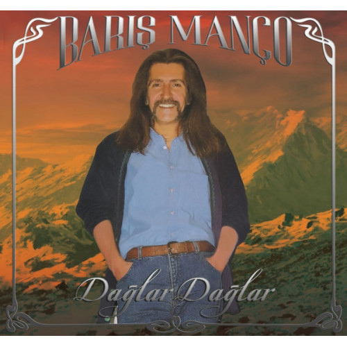 Barış Manço – Dağlar Dağlar (Sıfır Plak) 2022 Barış Manço – Dağlar Dağlar (Sıfır Plak) 2022