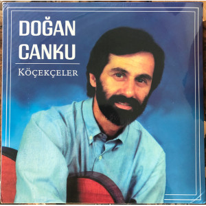 Doğan Canku ‎– Köçekçeler (LP) 2019 Türkiye, SIFIR