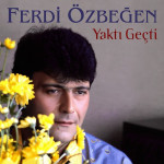 Ferdi Özbeğen – Yaktı Geçti (Sıfır Plak) 2023
