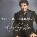 Mahsun Kırmızıgül – Hoş Geldin (Sıfır Plak) 2022 Mahsun Kırmızıgül – Hoş Geldin (Sıfır Plak) 2022