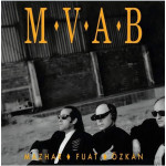 MFÖ – M.V.A.B. (Plak)