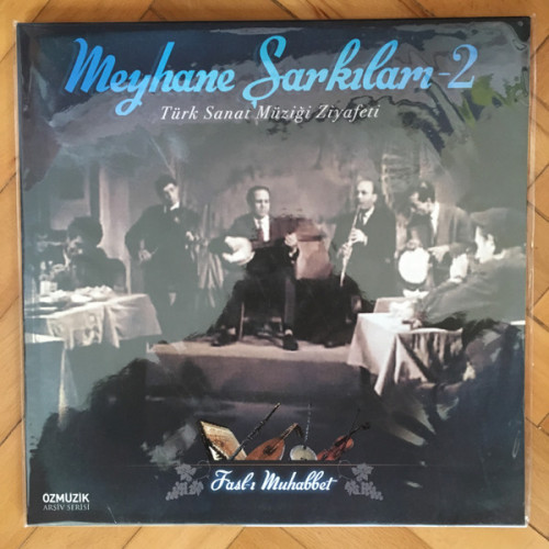 Meyhane Şarkıları-2 (Sıfır Plak) 2016 Meyhane Şarkıları-2 (Sıfır Plak) 2016