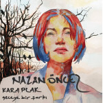 Nazan Öncel – Kara Plak - Geceye Bir Şarkı (Sıfır Plak) 2023 Nazan Öncel – Kara Plak - Geceye Bir Şarkı (Sıfır Plak) 2023