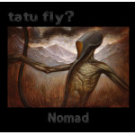 Tatu Fly – Nomad (Sıfır Plak) 2020 Tatu Fly – Nomad (Sıfır Plak) 2020