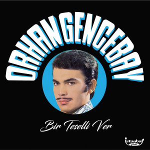Orhan Gencebay - Bir Teselli Ver (Sıfır Plak) 2017